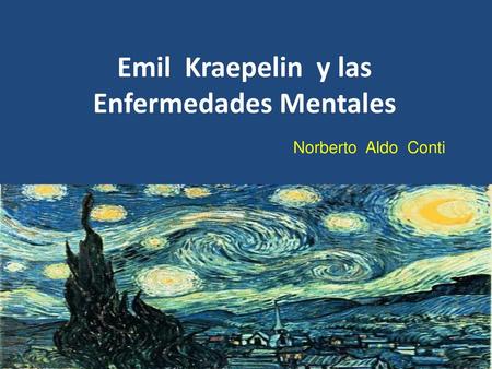 Emil Kraepelin y las Enfermedades Mentales