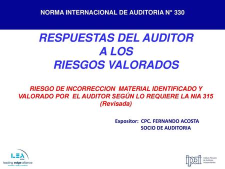 NORMA INTERNACIONAL DE AUDITORIA N° 330 RESPUESTAS DEL AUDITOR