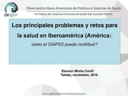 cómo el OIAPSS puede contribuir?