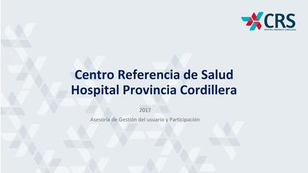 Centro Referencia de Salud Hospital Provincia Cordillera