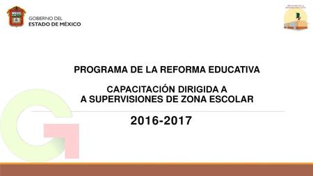 PROGRAMA DE LA REFORMA EDUCATIVA CAPACITACIÓN DIRIGIDA A