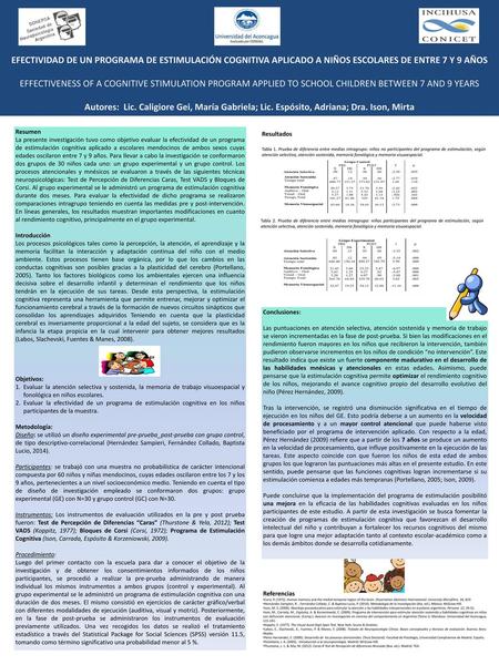 EFECTIVIDAD DE UN PROGRAMA DE ESTIMULACIÓN COGNITIVA APLICADO A NIÑOS ESCOLARES DE ENTRE 7 Y 9 AÑOS   EFFECTIVENESS OF A COGNITIVE STIMULATION PROGRAM.