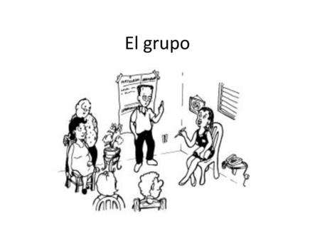 El grupo.