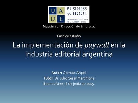 La implementación de paywall en la industria editorial argentina