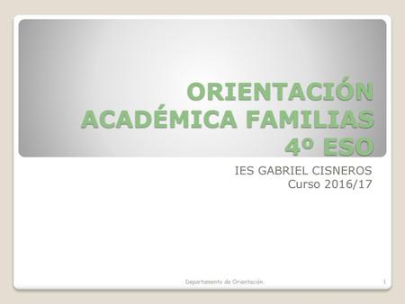 ORIENTACIÓN ACADÉMICA FAMILIAS 4º ESO