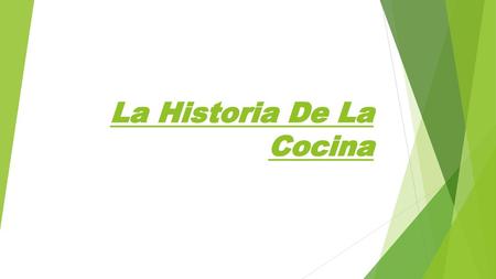 La Historia De La Cocina