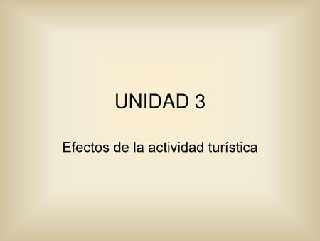 Efectos de la actividad turística