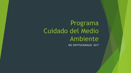 Programa Cuidado del Medio Ambiente