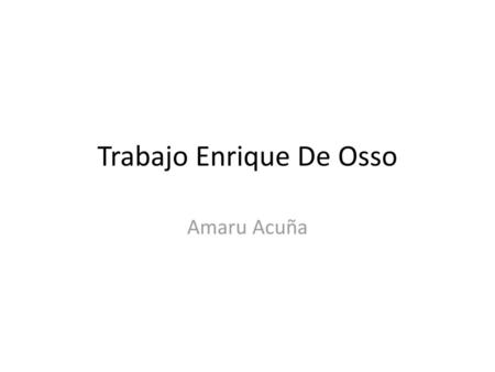 Trabajo Enrique De Osso