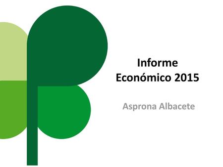 Informe Económico 2015 Asprona Albacete.
