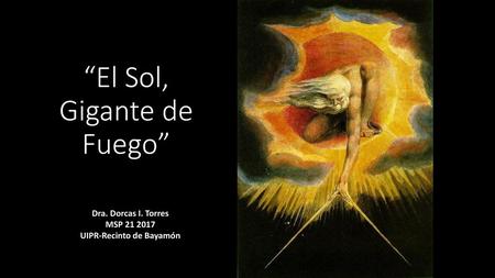 “El Sol, Gigante de Fuego”