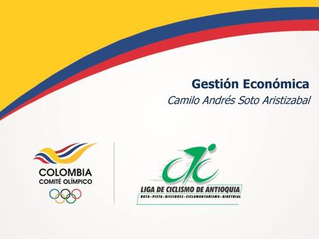 Gestión Económica Camilo Andrés Soto Aristizabal