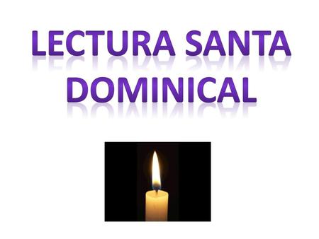 LECTURA SANTA DOMINICAL