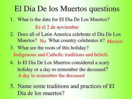 El Dia De los Muertos questions