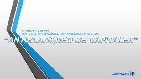 “ANTIBLANQUEO DE CAPITALES”