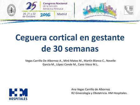 Ceguera cortical en gestante de 30 semanas