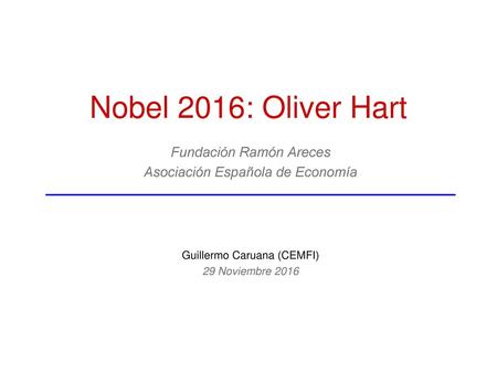 Nobel 2016: Oliver Hart Fundación Ramón Areces