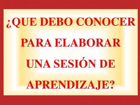 ¿QUE DEBO CONOCER PARA ELABORAR