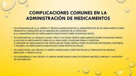 Complicaciones comunes en la administración de medicamentos