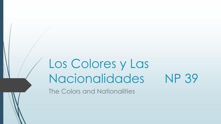 Los Colores y Las Nacionalidades NP 39