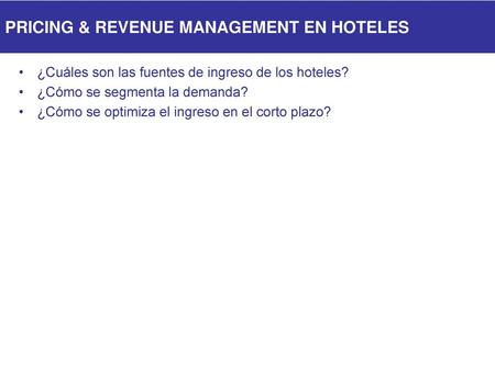 PRICING & REVENUE MANAGEMENT EN HOTELES