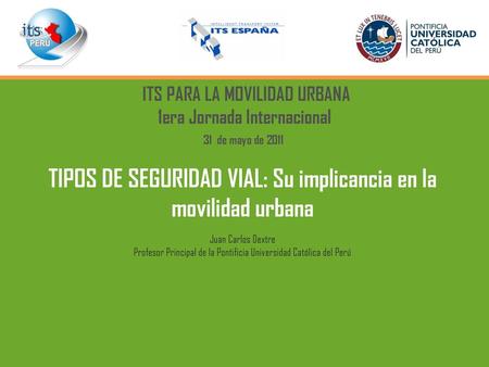 ITS PARA LA MOVILIDAD URBANA 1era Jornada Internacional