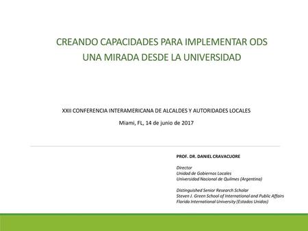 XXII CONFERENCIA INTERAMERICANA DE ALCALDES Y AUTORIDADES LOCALES
