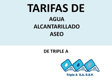 TARIFAS DE AGUA ALCANTARILLADO ASEO