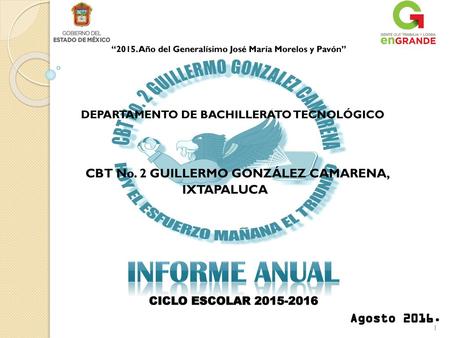 INFORME ANUAL CBT No. 2 GUILLERMO GONZÁLEZ CAMARENA, IXTAPALUCA