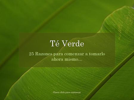 25 Razones para comenzar a tomarlo ahora mismo…