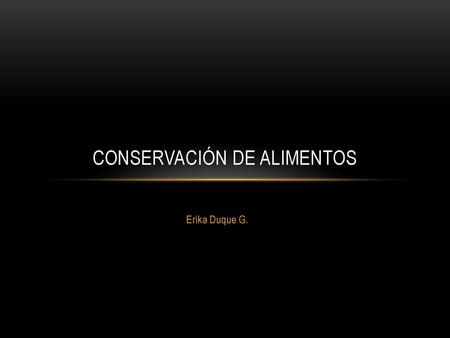 Conservación de alimentos