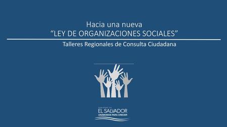 Hacia una nueva “LEY DE ORGANIZACIONES SOCIALES”