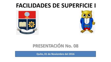 FACILIDADES DE SUPERFICIE I
