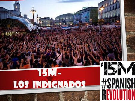 15M- los indignados.