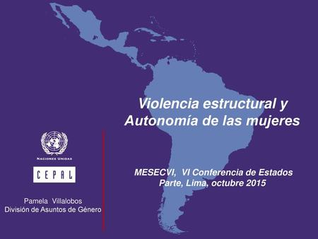 Violencia estructural y Autonomía de las mujeres