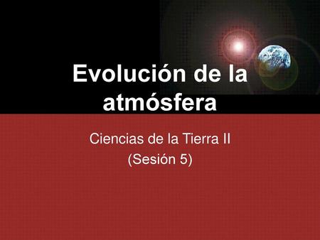 Evolución de la atmósfera