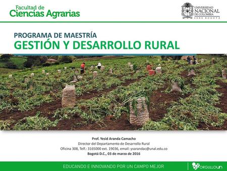 PROGRAMA DE MAESTRÍA GESTIÓN Y DESARROLLO RURAL