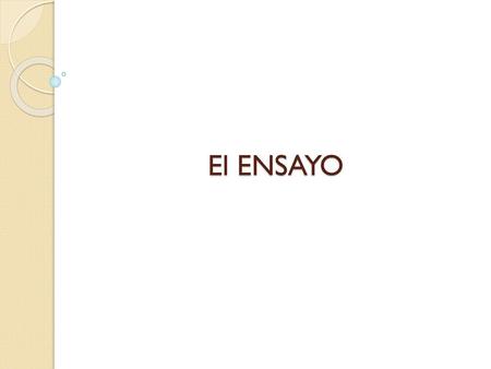El ENSAYO.