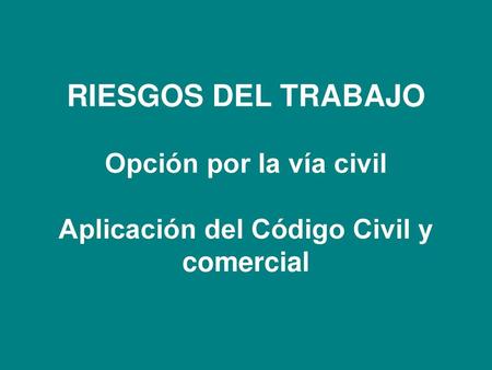 NOVEDADES CCC EN RESPONSABILIDAD CIVIL