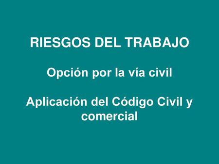 NOVEDADES CCC EN RESPONSABILIDAD CIVIL