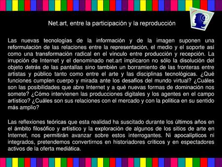 Net.art, entre la participación y la reproducción