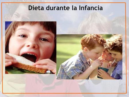 Dieta durante la Infancia