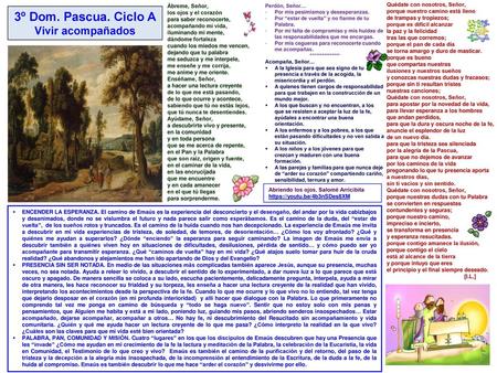 3º Dom. Pascua. Ciclo A Vivir acompañados Quédate con nosotros, Señor,