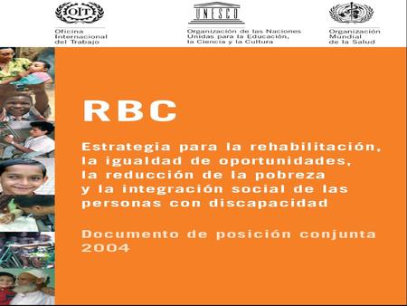 En 1994, la Oficina Internacional del Trabajo (OIT), la Organización de las Naciones Unidas para la Educación, la Ciencia y la Cultura (UNESCO) y la Organización.