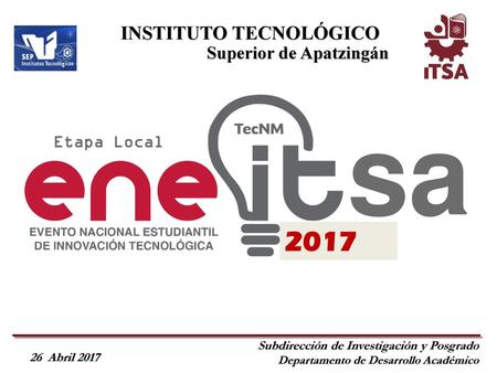 sa 2017 INSTITUTO TECNOLÓGICO Superior de Apatzingán Etapa Local