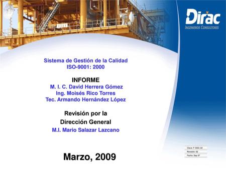 Marzo, 2009 INFORME Revisión por la Dirección General