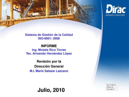 Julio, 2010 INFORME Revisión por la Dirección General