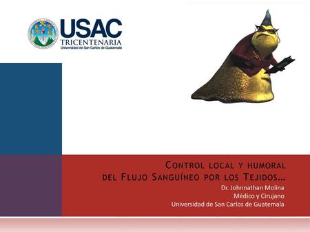 Control local y humoral del Flujo Sanguíneo por los Tejidos…