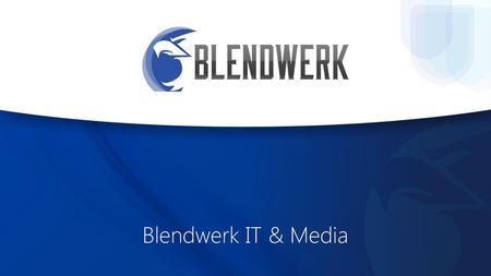 Blendwerk IT & Media.