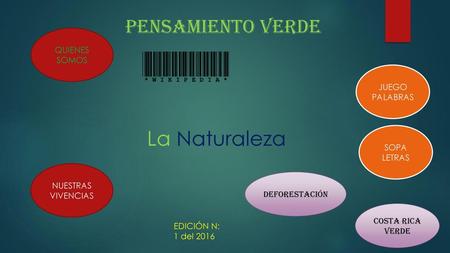La Naturaleza Pensamiento verde QUIENES SOMOS JUEGO PALABRAS